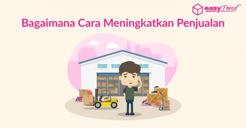 Bagaimana Cara Meningkatkan Penjualan